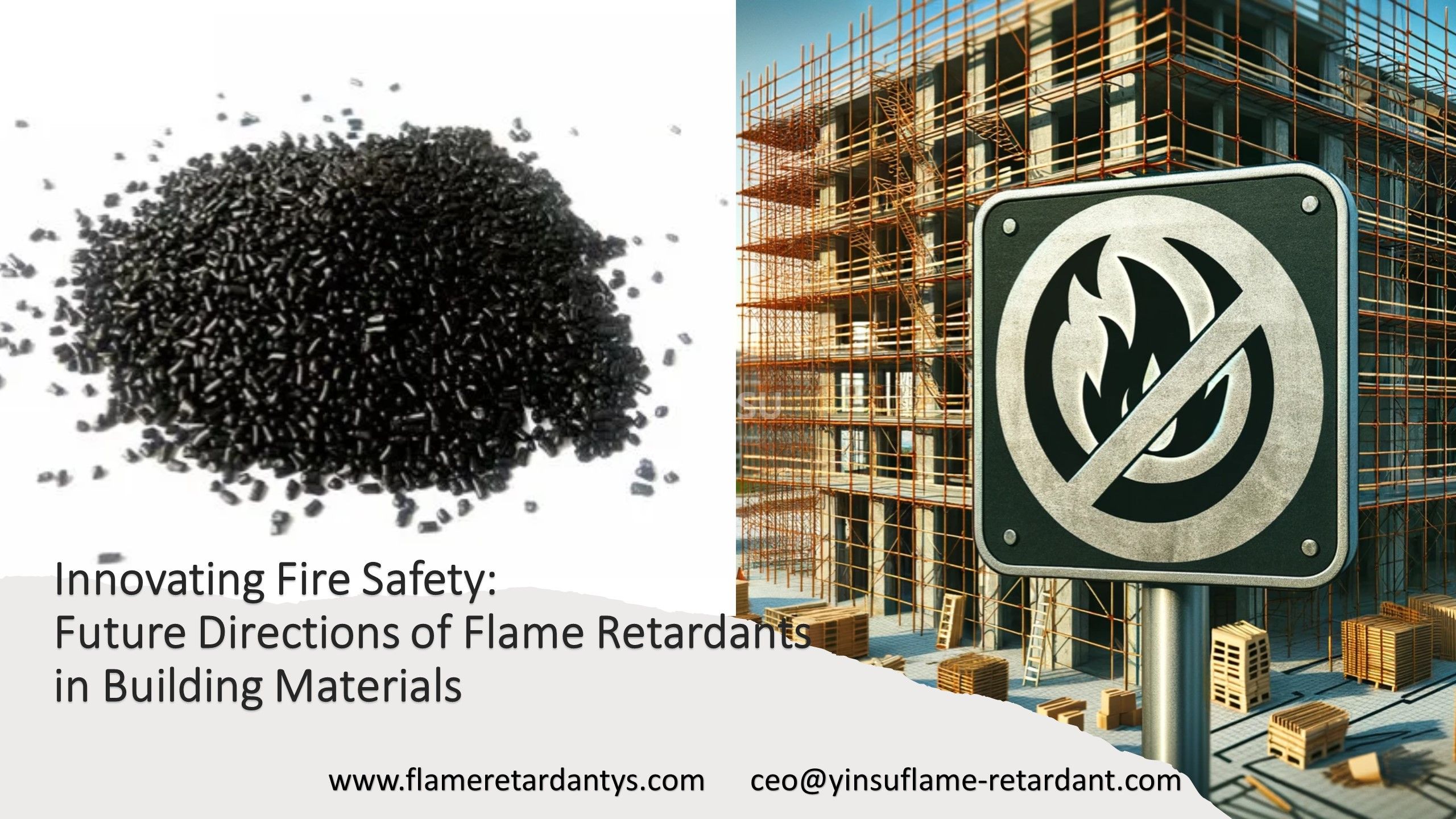 Innovating Fire Safety Future Directions of Flame Retardants in Building Materials