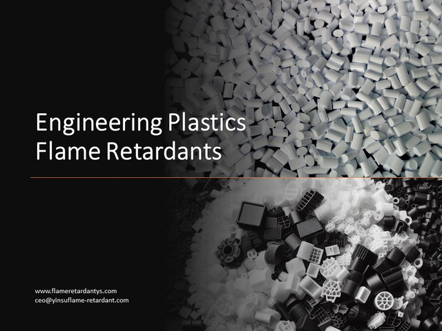 Flame retardants for engineering plastics, PP, PBT, PA6 Fire proof