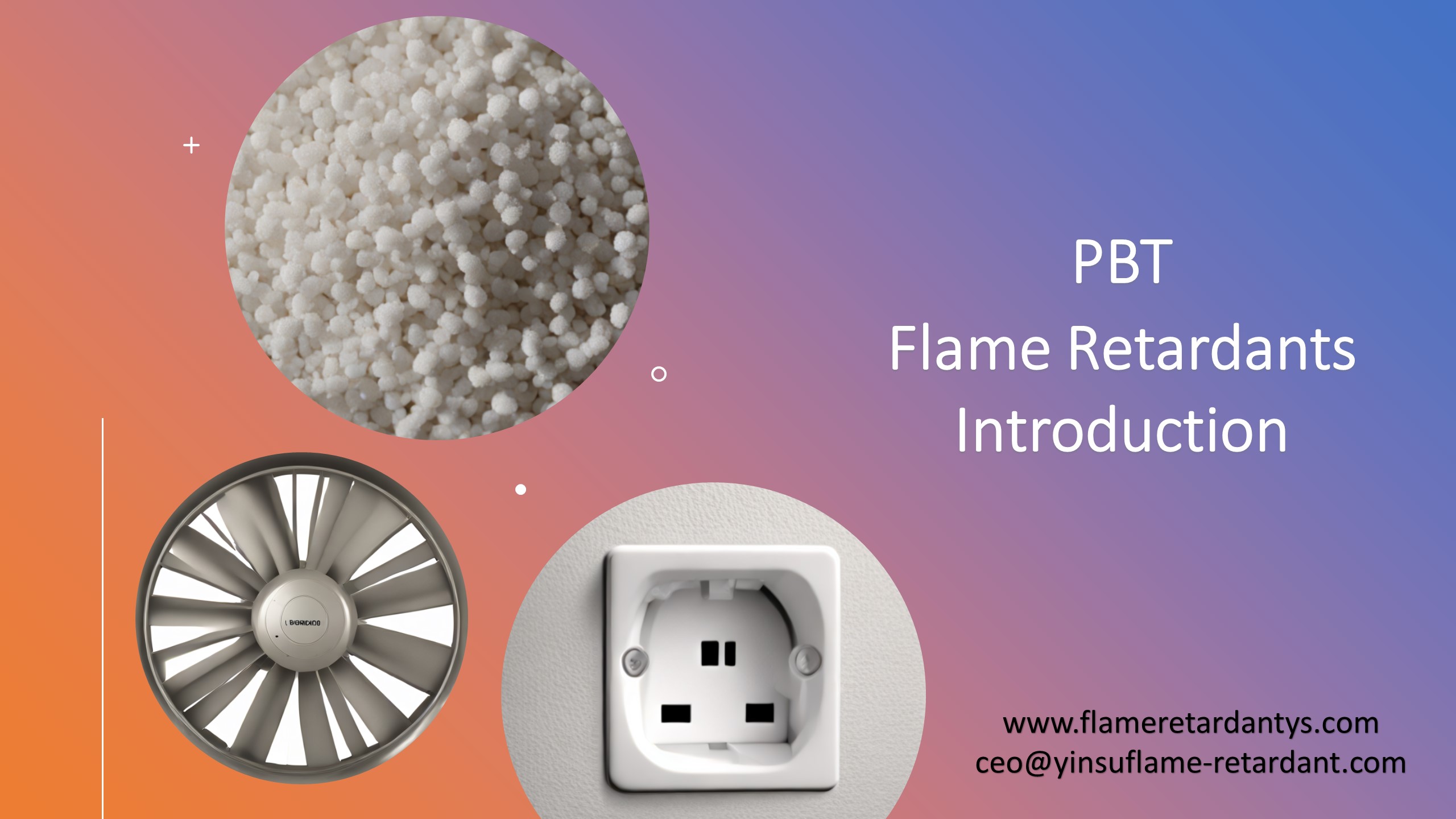 PBT Flame Retardant: Types, Strengths, Weaknesses, And Development