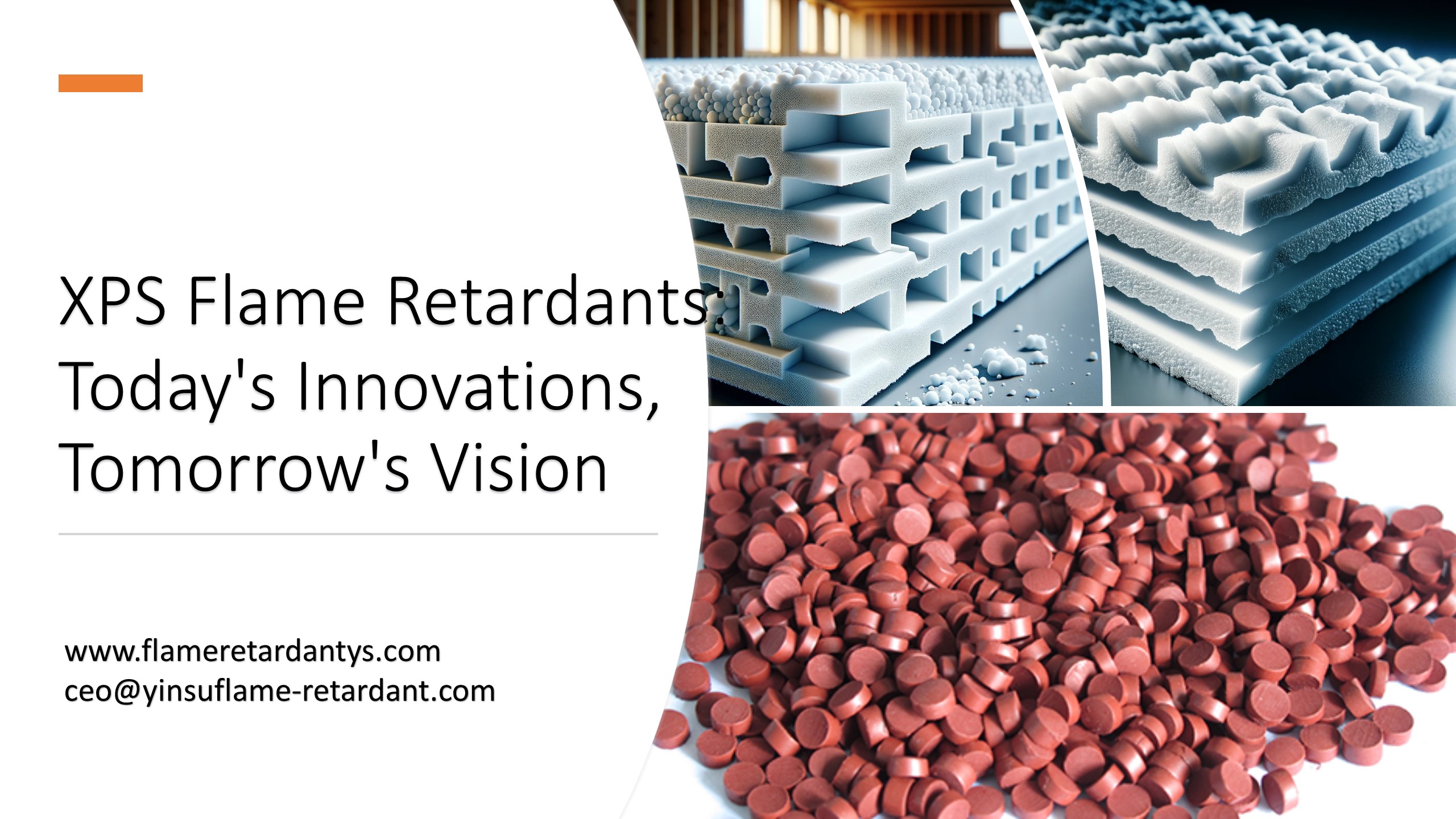 XPS Flame Retardants: Today's Innovations, Tomorrow's Vision