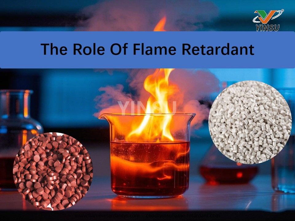 The Role Of Flame Retardant