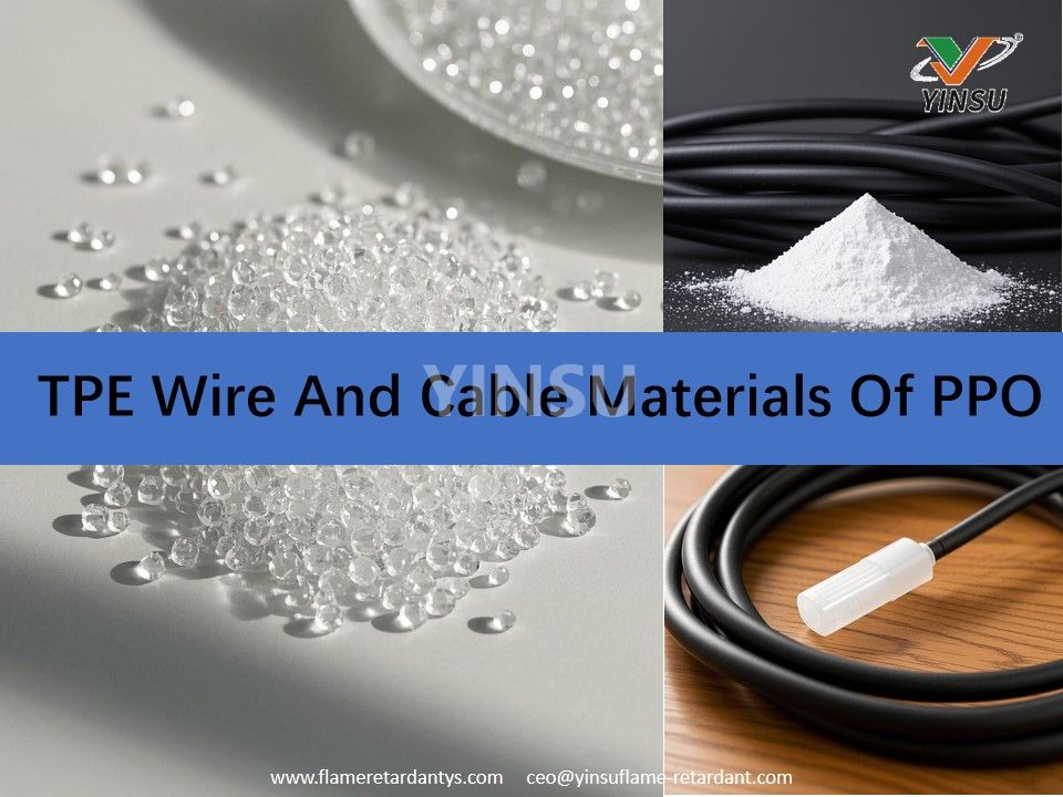 TPE Wire And Cable Materials Of PPO