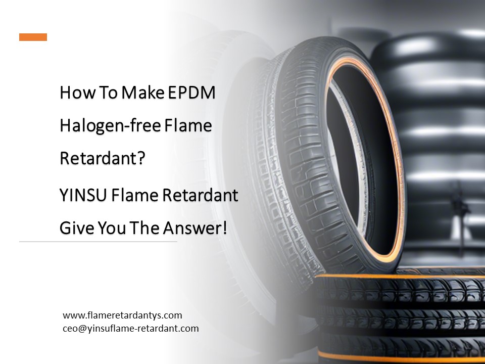 How To Make EPDM Halogen-free Flame Retardant2