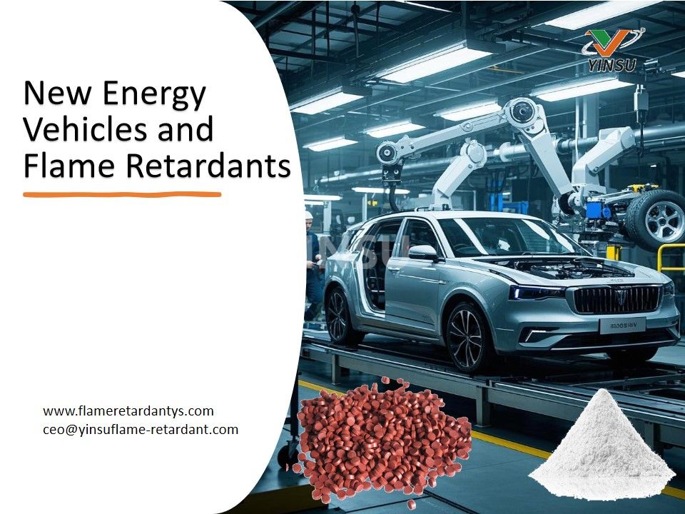 New Energy Vehicles and Flame Retardants