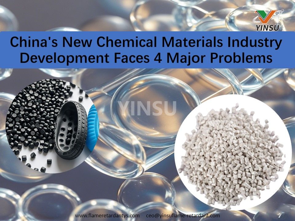 China's New Chemical Materials Industry Development Faces 4 Major Problems