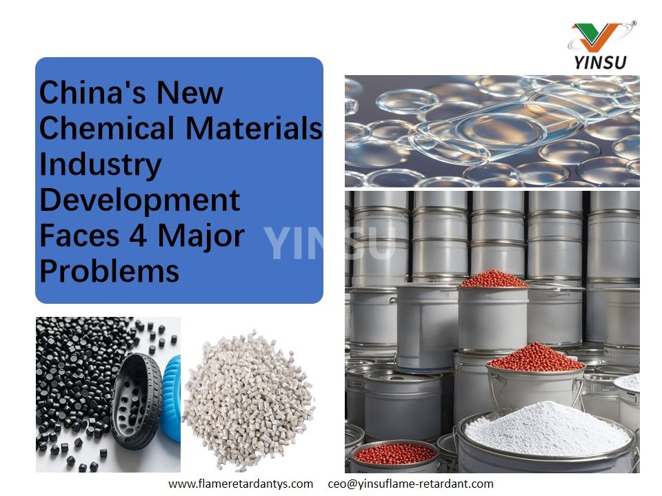 Chinas New Chemical Materials Industry Development Faces 4 Major Problems