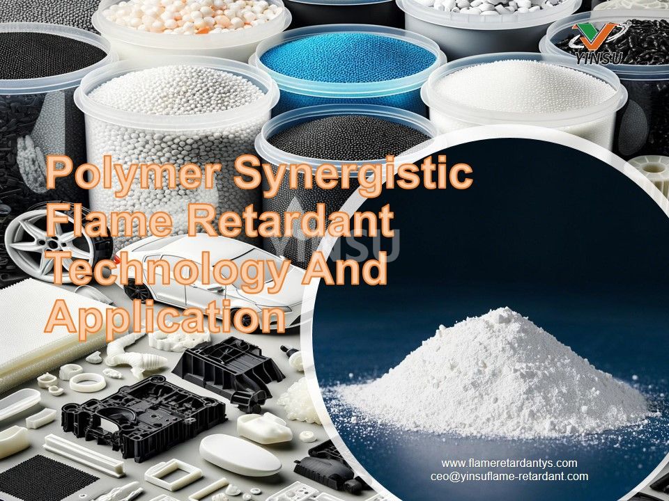 Polymer Synergistic Flame Retardant Technology And Application