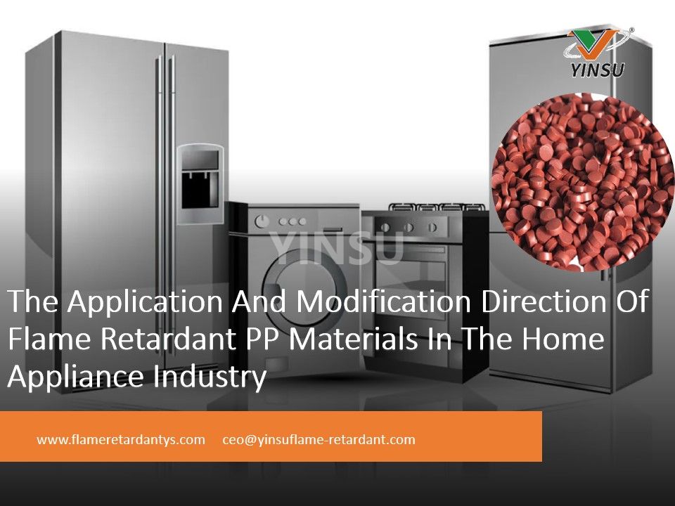 The Application And Modification Direction Of Flame Retardant PP Materials In The Home Appliance Industry