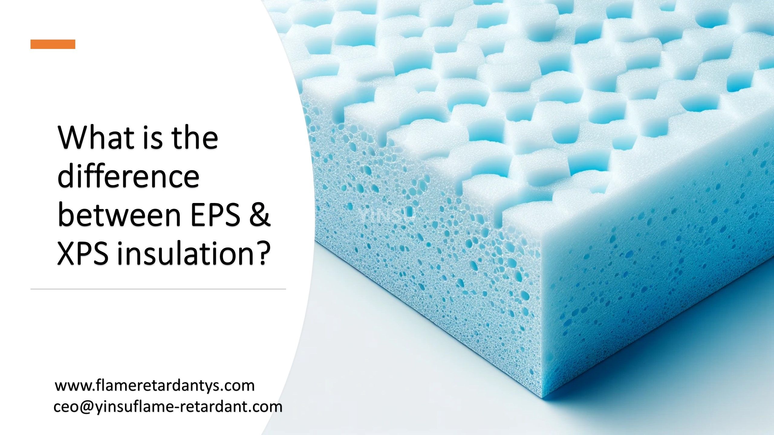 What is the difference between EPS & XPS insulation