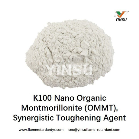 Nano Organic Montmorillonite (OMMT), Synergistic Toughening Agent - K100