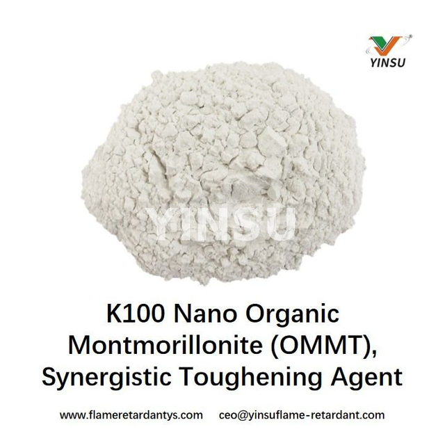 Nano Organic Montmorillonite (OMMT), Synergistic Toughening Agent - K100 