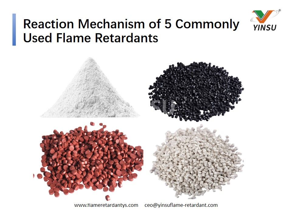 Reaction Mechanism of 5 Commonly Used Flame Retardants