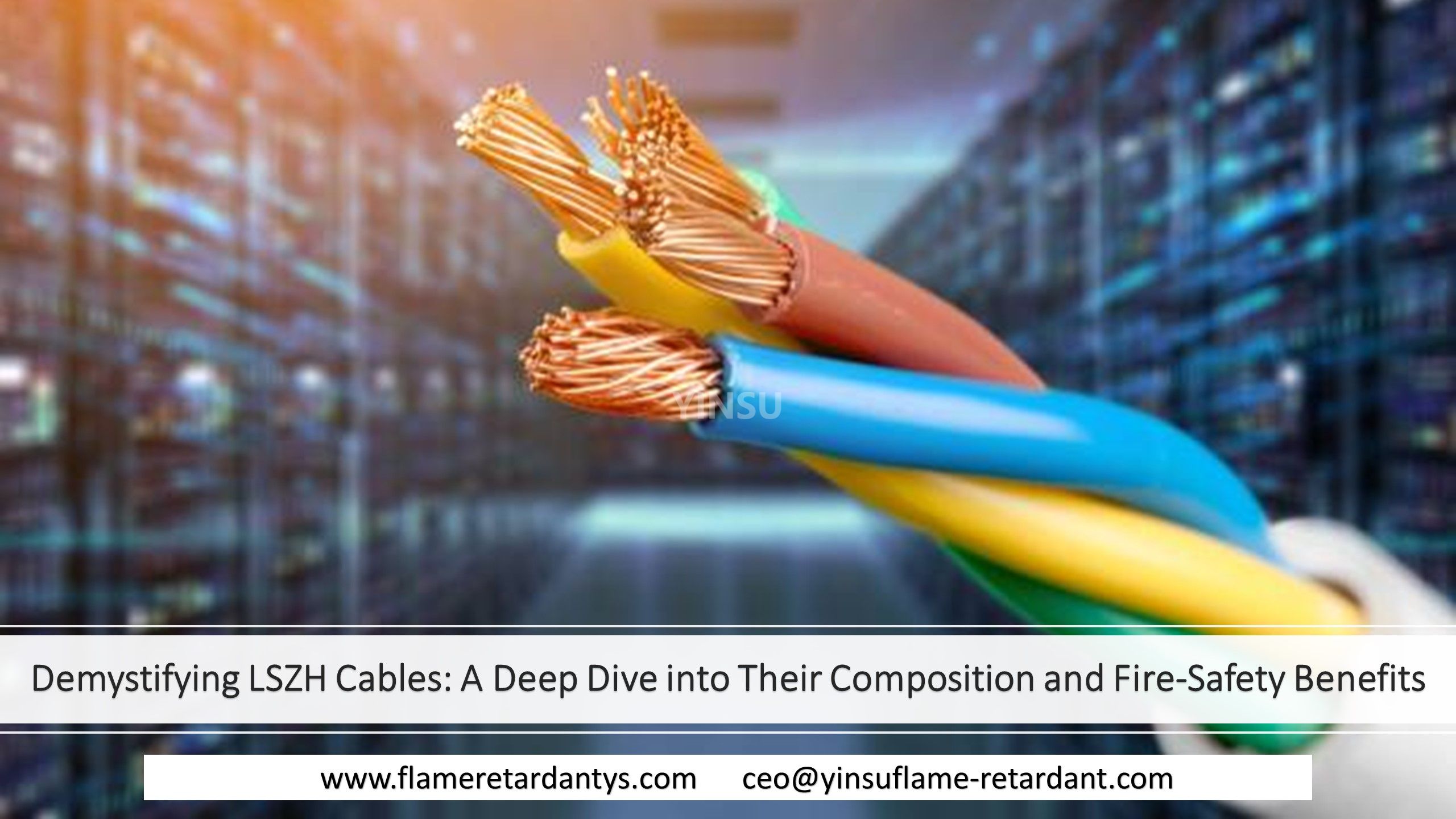 Demystifying LSZH Cables: A Deep Dive into Their Composition And Fire-Safety Benefits