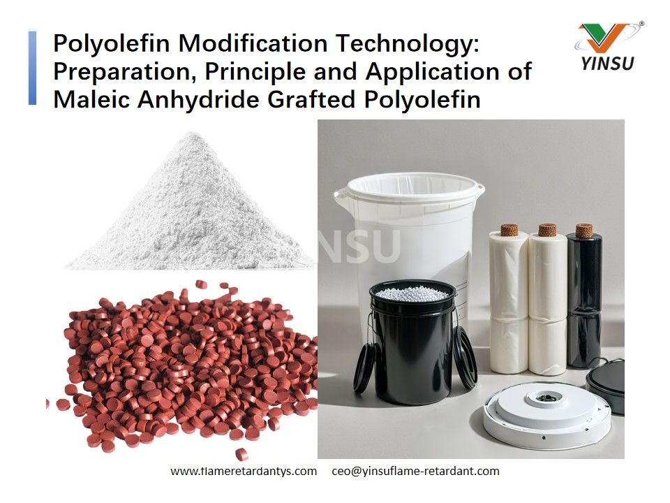 Polyolefin Modification Technology: Preparation, Principle And Application of Maleic Anhydride Grafted Polyolefin