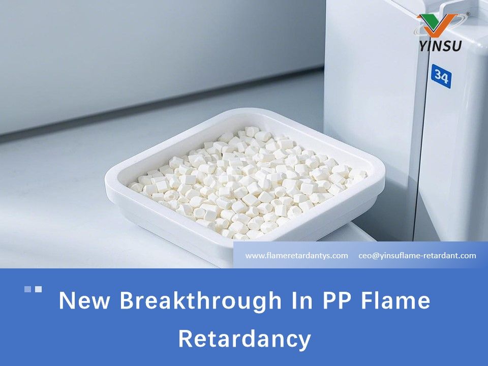 New Breakthrough In PP Flame Retardancy