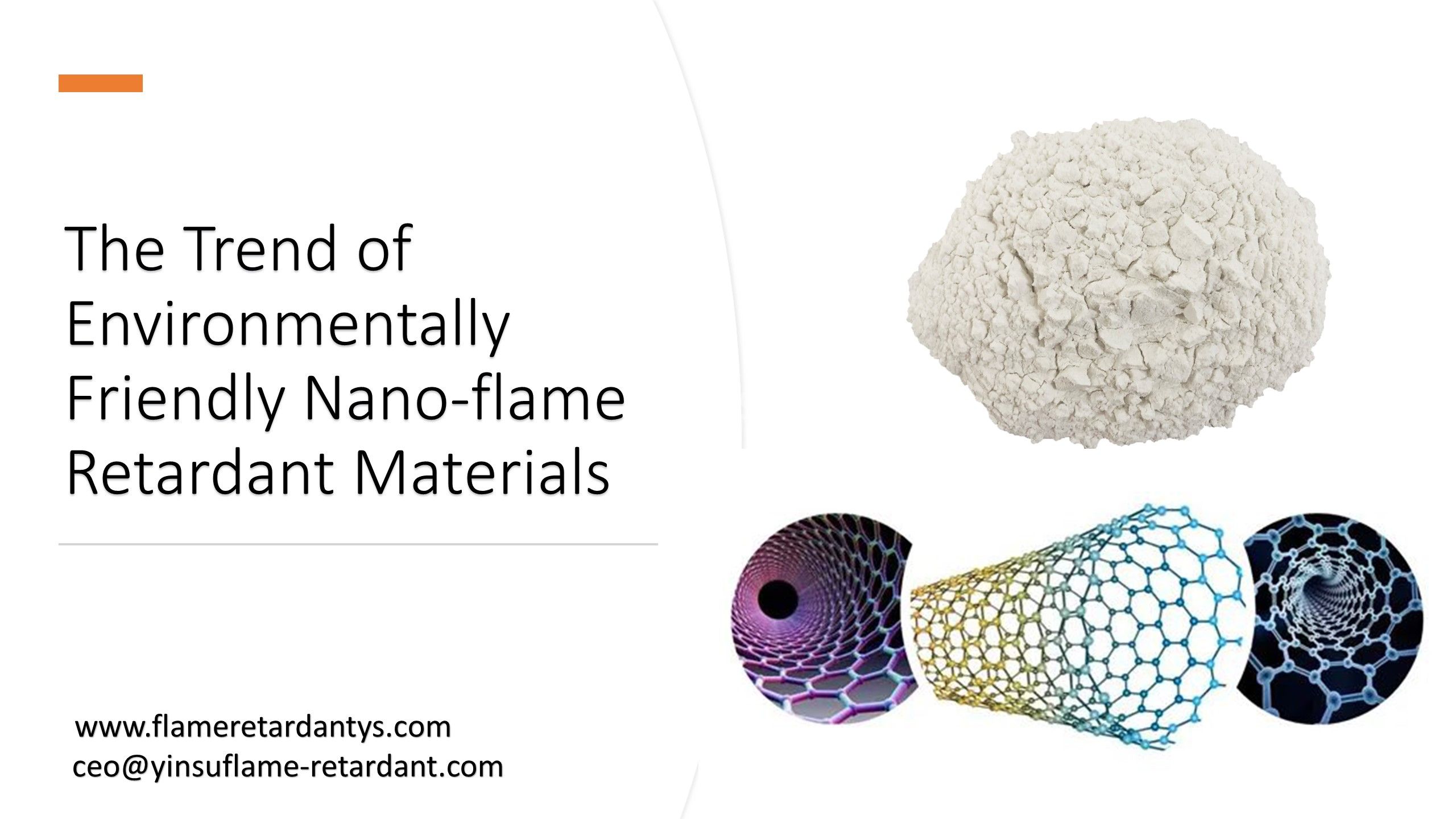 The Trend of Environmentally Friendly Nano-flame Retardant Materials1
