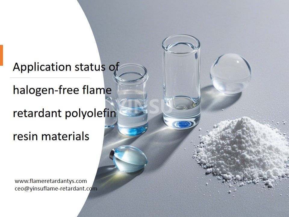 Application status of halogen-free flame retardant polyolefin resin materials