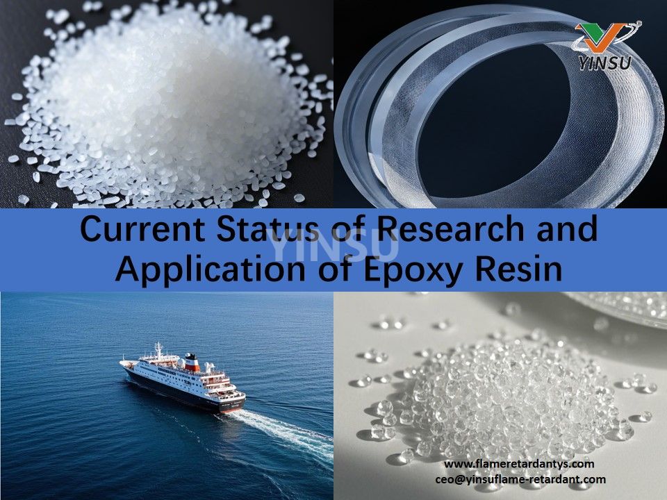 Current Status of Research and Application of Epoxy Resin