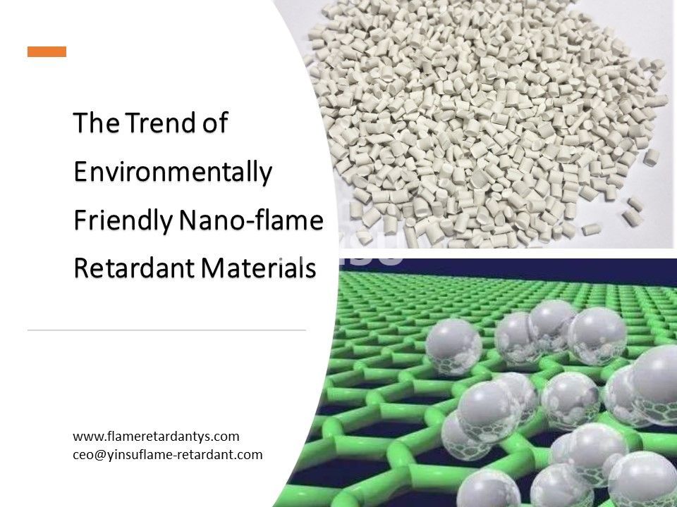 The Trend of Environmentally Friendly Nano-flame Retardant Materials2