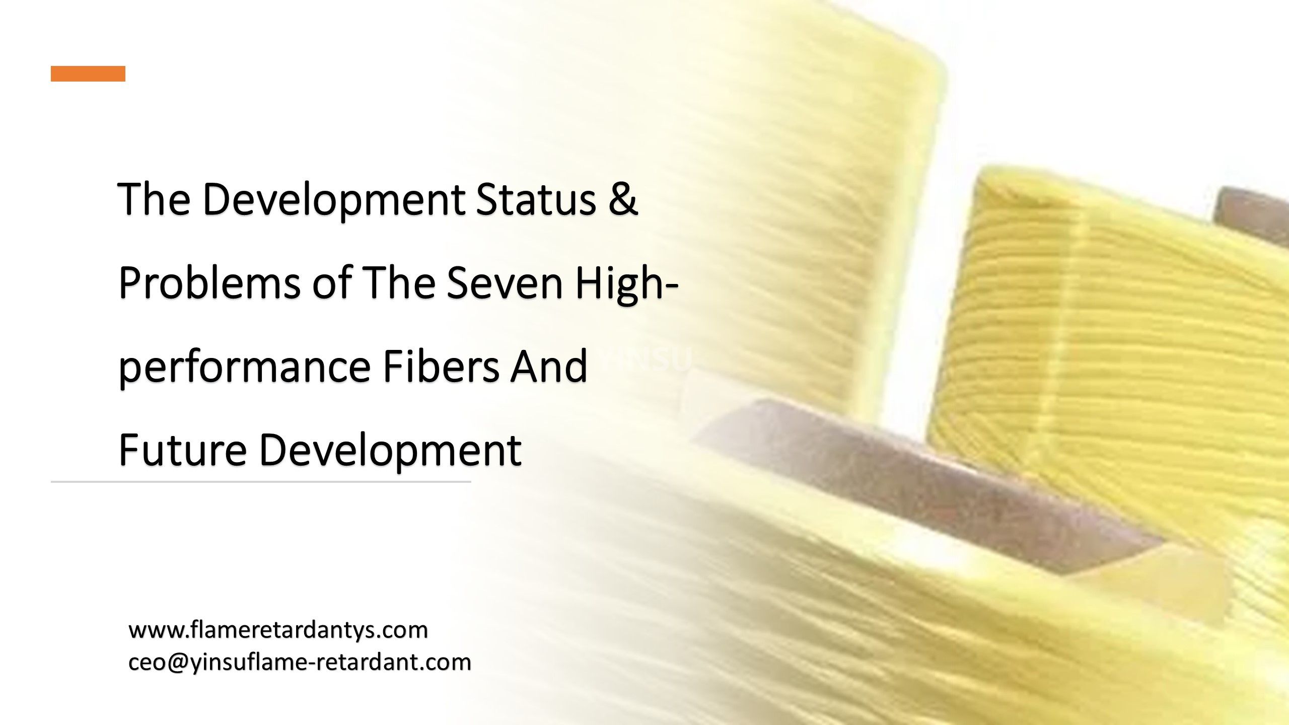 The Development Status & Problems of The Seven High-performance Fibers And Future Development