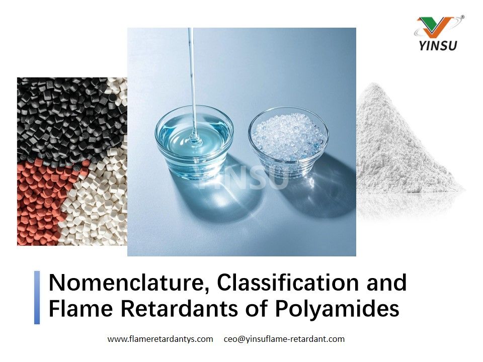 Nomenclature, Classification and Flame Retardants of Polyamides.jpg