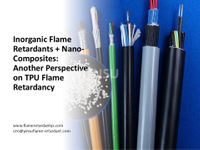 //ikrorwxhnnrili5q-static.micyjz.com/cloud/pmBprKkqlrSRplrkplqojq/0718-Inorganic-Flame-Retardants-Nano-Composites-Another-Perspective-on-TPU-Flame-Retardancy.jpg