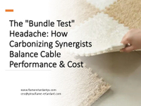 //ikrorwxhnnrili5q-static.micyjz.com/cloud/ppBprKkqlrSRqloinliijo/The-Bundle-Test-Headache-How-Carbonizing-Synergists-Balance-Cable-Performance-Cost.jpg